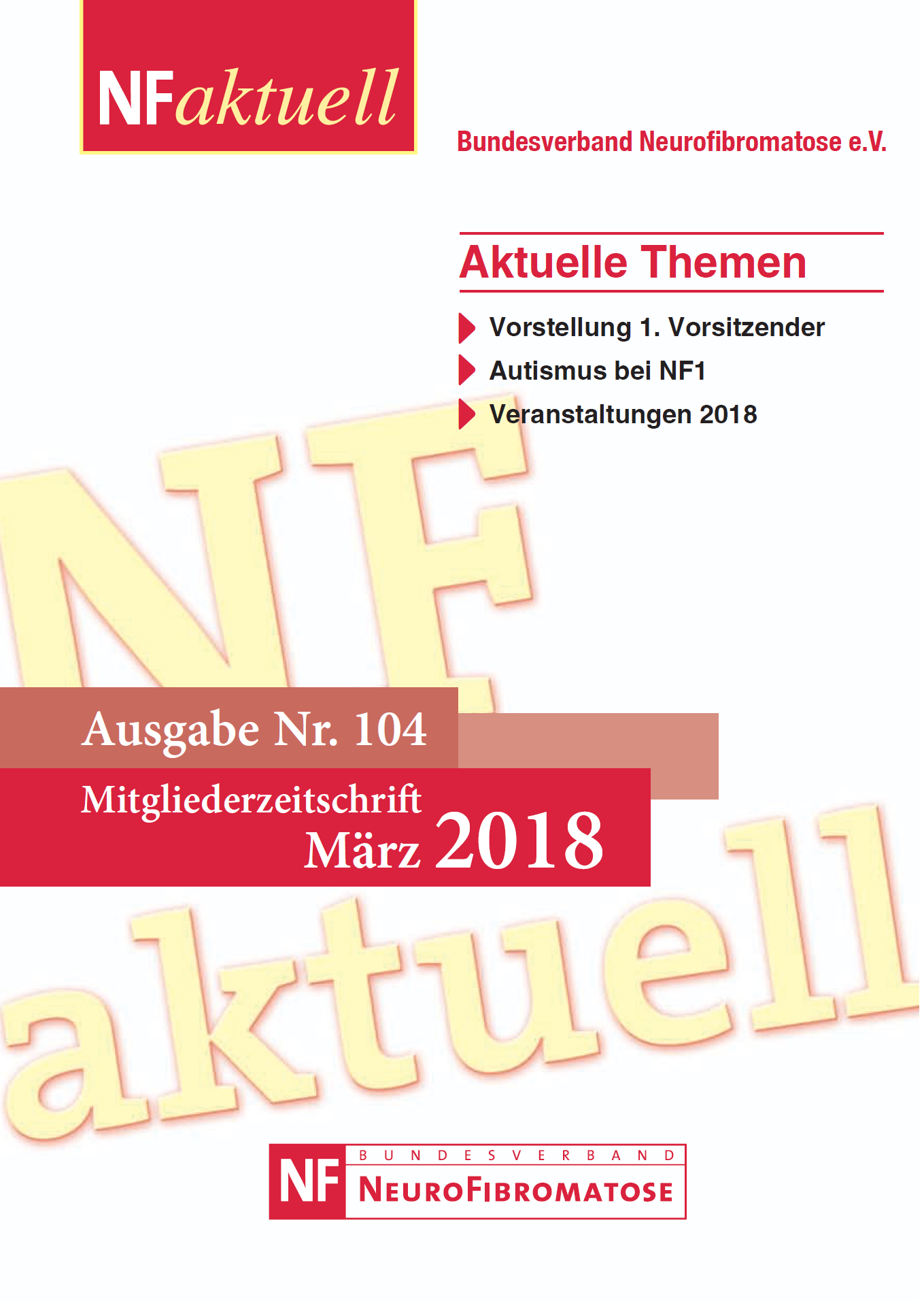 NFaktuell-104-März-2018 Bundesverband Neurofibromatose Mitgliederzeitschrift